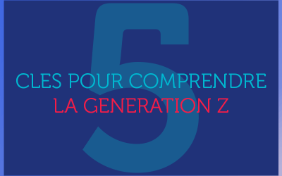 5 clés pour comprendre la génération Z