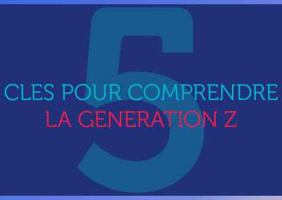 5 clés pour comprendre la génération Z
