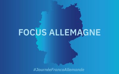 Journée Franco-Allemande : Focus Allemagne