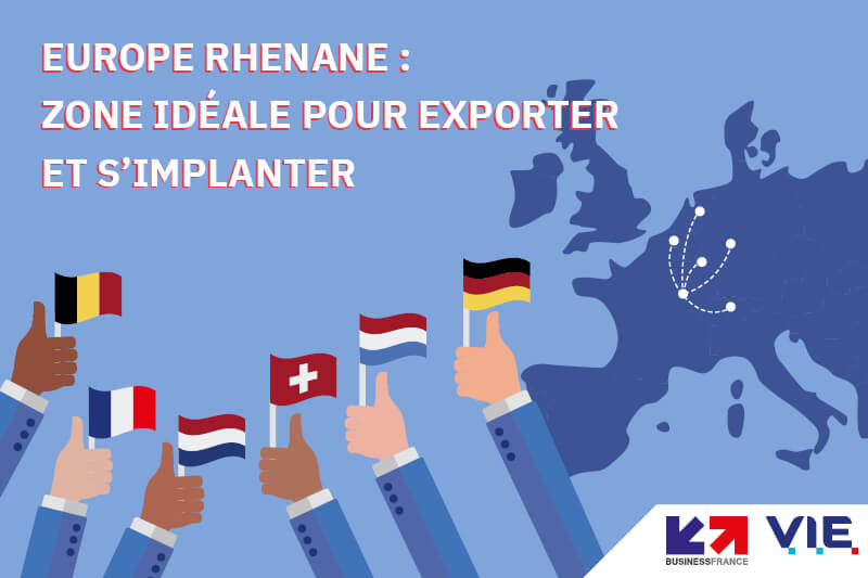 Europe Rhénane : zone idéale pour exporter et s’implanter