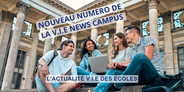 Découvrez la V.I.E News Campus n°2 !